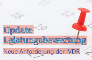Textbild von IVDR fordert Aktualisierung der Leistungsbewertung – So schaffen Sie das - Metecon GmbH