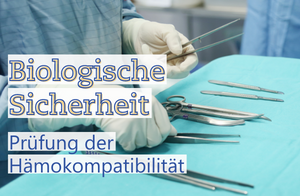 Textimage of Biological safety: Testing medical devices safely for hemocompatibility - Metecon GmbH