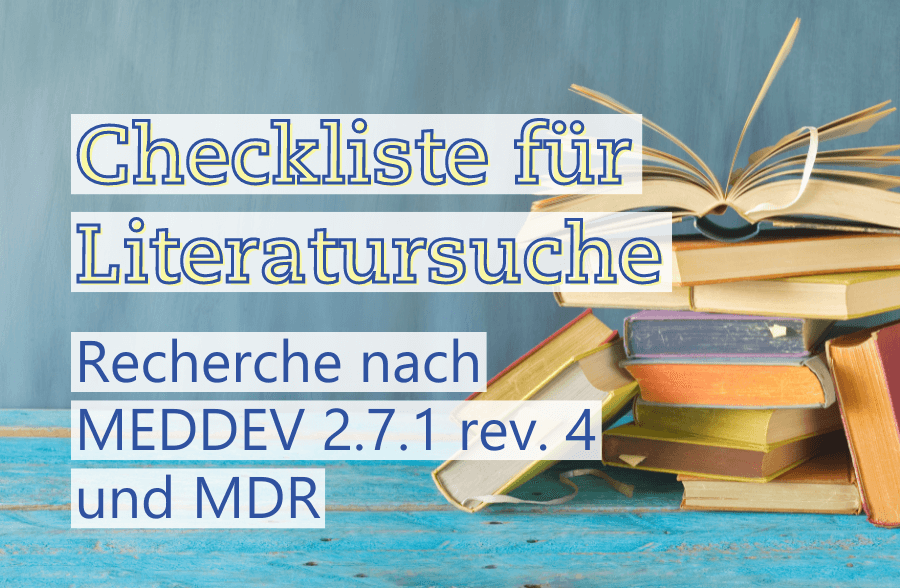 Textbild von Checkliste: So gelingt die Literaturrecherche nach MEDDEV 2.7.1 rev. 4 und MDR-EN- Metecon GmbH
