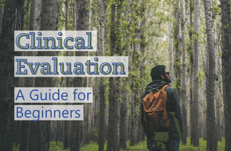 Clinical Evaluation of Medical Devices: A Guide for Beginners