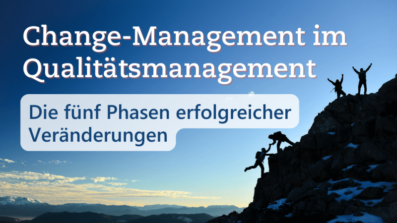 Textbild "Change-Management im Qualitätsmanagement - Die fünf Phasen erfolgreicher Veränderungen" von Metecon GmbH