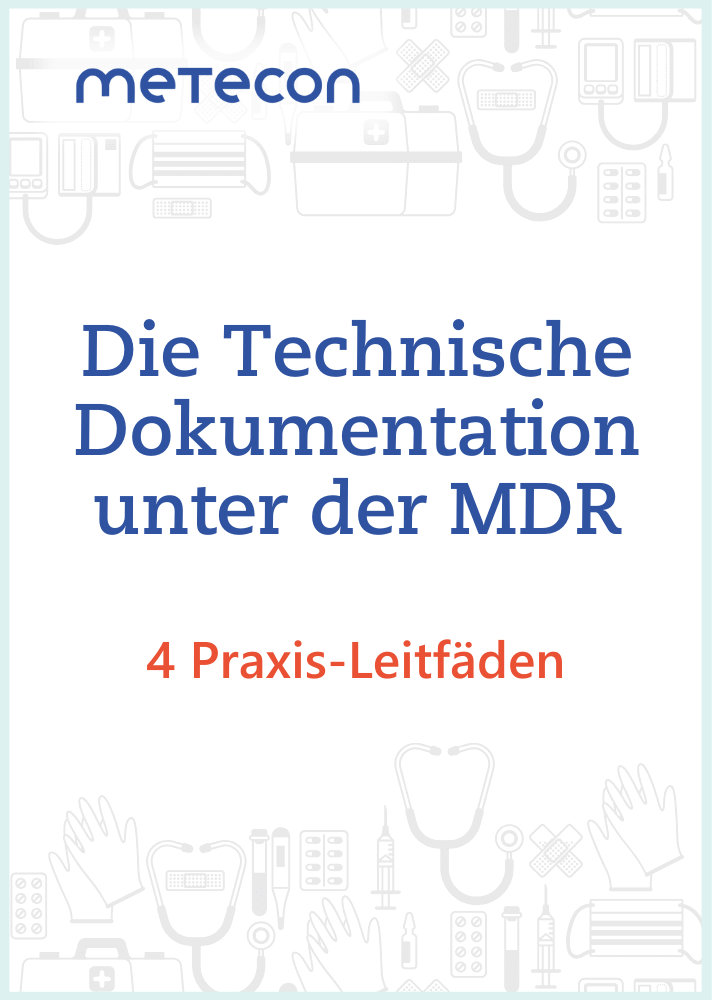 Whitepaper "Die Technische Dokumentation unter der MDR" - 4 Praxisleitfäden für Ihre MDR-Anpassung