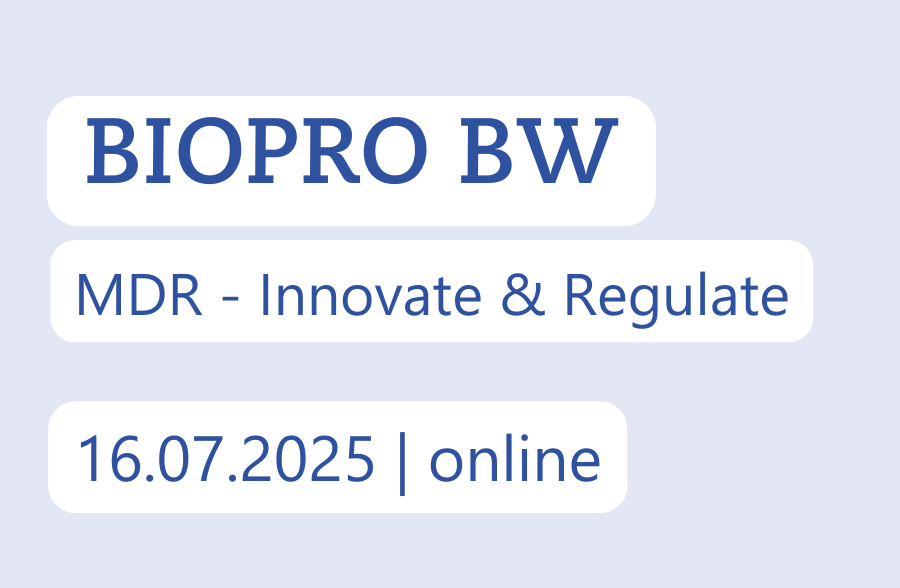 BIOPRO BW: MDR - Innovate & Regulate